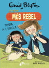 NENA MÉS REBEL Nº 2. LA NENA MÉS REBEL TORNA A L'ESCOLA