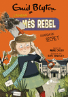 ENID BLYTON. LA NENA MÉS REBEL 5. GUARDA UN SECRET