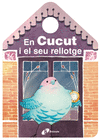 EN CUCUT I EL SEU RELLOTGE