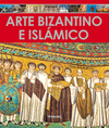 ARTE BIZANTINO E ISLÁMICO (ENCICLOPEDIA DEL ARTE)
