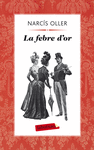 FEBRE D'OR, LA