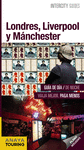 LONDRES, LIVERPOOL Y MANCHESTER