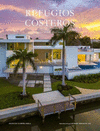 REFUGIOS COSTEROS. CASAS JUNTO AL AGUA