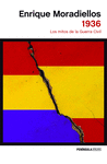 1936 (LOS MITOS DE LA GUERRA CIVIL)