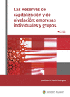 RESERVAS DE CAPITALIZACIÓN Y DE NIVELACIÓN: EMPRESAS INDIVIDUALES Y GRUPOS, LAS