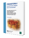 PREHISTORIA I. LAS PRIMERAS ETAPAS DE LA HUMANIDAD