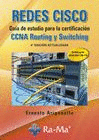 REDES CISCO. GUÍA DE ESTUDIO PARA LA CERTIFICACIÓN CCNA ROUTING Y SWITCHING. 4ª EDICIÓN ACTUALIZADA
