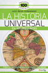 HISTORIA UNIVERSAL EN 100 PREGUNTAS, LA