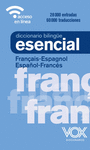 DICCIONARIO BILINGUE ESENCIAL FRANÇAIS-ESPAGNOL / ESPAÑOL-FRANCÉS