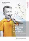 ENSEÑO A MIS HIJOS A HABLAR EN PÚBLICO
