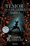 TEMOR DE UN HOMBRE SABIO, EL (CRÓNICA DEL ASESINO DE REYES 2)