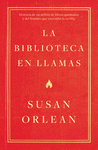 BIBLIOTECA EN LLAMAS, LA