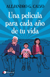 PELÍCULA PARA CADA AÑO DE TU VIDA, UNA