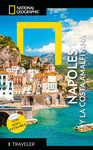 NAPOLES Y LA COSTA AMALFITANA - GUÍA NATIONAL NATIONAL GEOGRAPHIC TRAVELER