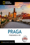 PRAGA - GUÍA NATIONAL NATIONAL GEOGRAPHIC ITINERARIOS A PIE