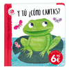Y TÚ, ¿CÓMO CANTAS?