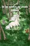 DE LOS CUENTOS DEL ABUELO - SOMBRA