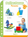 PETITES PASSES - PARAULES 12-18 MESOS -