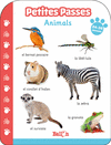 PETITES PASSES - ANIMALS 24-36 MESOS -