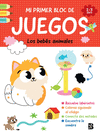 MI PRIMER BLOC DE JUEGOS. LOS BEBÉS ANIMALES (2-3 AÑOS)