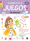 MI PRIMER BLOC DE JUEGOS. LAS PRINCESAS (3-4 AÑOS)