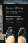 VOCES POLIFONICAS ( ITINERARIOS DE LOS GENEROS Y LAS SEXUALIDADES )