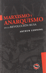MARXISMO Y ANARQUISMO EN LA REVOLUCION RUSA