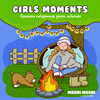 GIRLS MOMENTS. ESCENAS RELAJANTES PARA COLOREAR