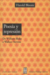 POESIA Y REPRESION ( DE WILLIAM BLAKE A WALLACE STEVENS )