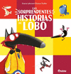 SORPRENDENTES HISTORIAS DEL LOBO + PELUCHE, LAS