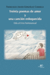 TREINTA POEMAS DE AMOR Y UNA CANCIÓN ENLOQUECIDA