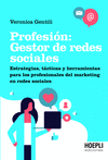 PROFESION: GESTOR DE REDES SOCIALES