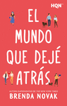 MUNDO QUE DEJÉ ATRÁS, EL