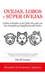 OVEJAS, LOBOS Y SUPER OVEJAS