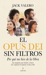 OPUS DEI SIN FILTROS, EL