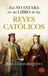 ESO NO ESTABA EN MI LIBRO DE LOS REYES CATÓLICOS