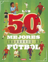 50 MEJORES JUGADORES DE FÚTBOL, LOS