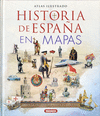 HISTORIA DE ESPAÑA EN MAPAS (ATLAS ILUSTRADO)