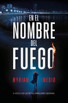 EN EL NOMBRE DEL FUEGO