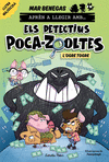 L´OGRE TOGRE (APREN A LLEGIR AMB ELS DETECTIUS POCA-ZOOLTES Nº 7)