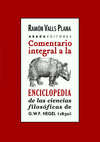 COMENTARIO INTEGRAL A LA ENCICLOPEDIA DE LA CIENCIAS FILOSÓFICAS DE G.W.F. HEGEL ( 1830)