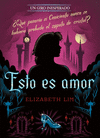 ESTO ES AMOR (UN GIRO INESPERADO)