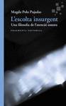 ESCOLTA INSURGENT, L'