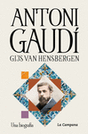ANTONI GAUDÍ ( UNA BIOGRAFIA )