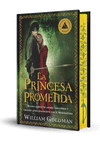 PRINCESA PROMETIDA (EDICIÓN ESPECIAL LIMITADA EN TAPA DURA CON CANTOS PINTADO ) LA,