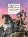 REINO DE LOS HOMBRES SIN AMOR, EL