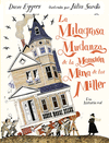 MILAGROSA MUDANZA DE LA MANSIÓN MINA DE LOS MILLER, LA