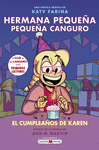 HERMANA PEQUEÑA PEQUEÑA CANGURO Nº 6. EL CUMPLEAÑOS DE KAREN