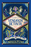 VENGANZA DE TINTA ( SAGA MUNDO DE TINTA 4 )