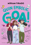 EM DIC GOA Nº 10. QUIN EMBOLIC, GOA!